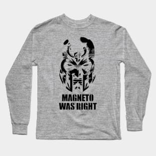 Magneto was Right Long Sleeve T-Shirt